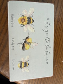 It's Good To Bee Home sign - 3 bee